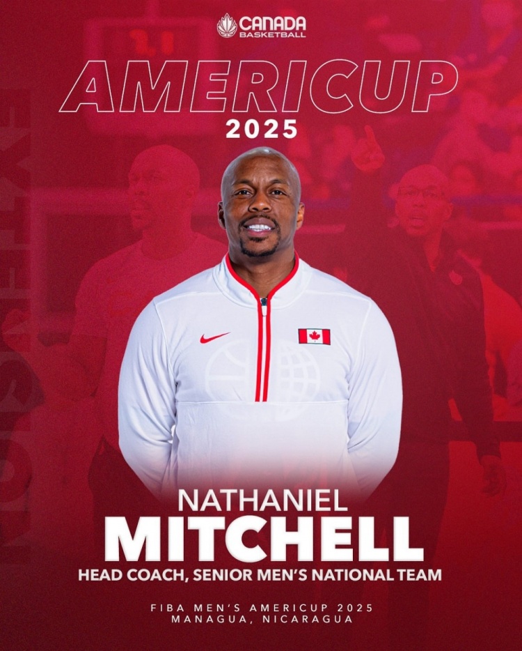 HEAD COACH！內(nèi)特-米切爾繼續(xù)作為加拿大男籃主帥率隊征戰(zhàn)美洲杯