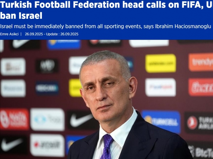 土耳其足協(xié)要求全面禁賽以色列，已致信FIFA、UEFA及全球各足協(xié)